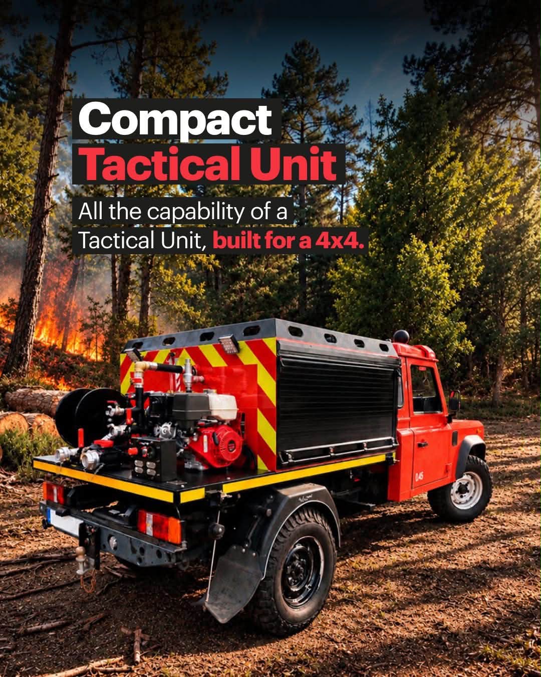 รถดับเพลิงขนาดเล็ก Compact Tactical Unit สำหรับพื้นที่ป่า